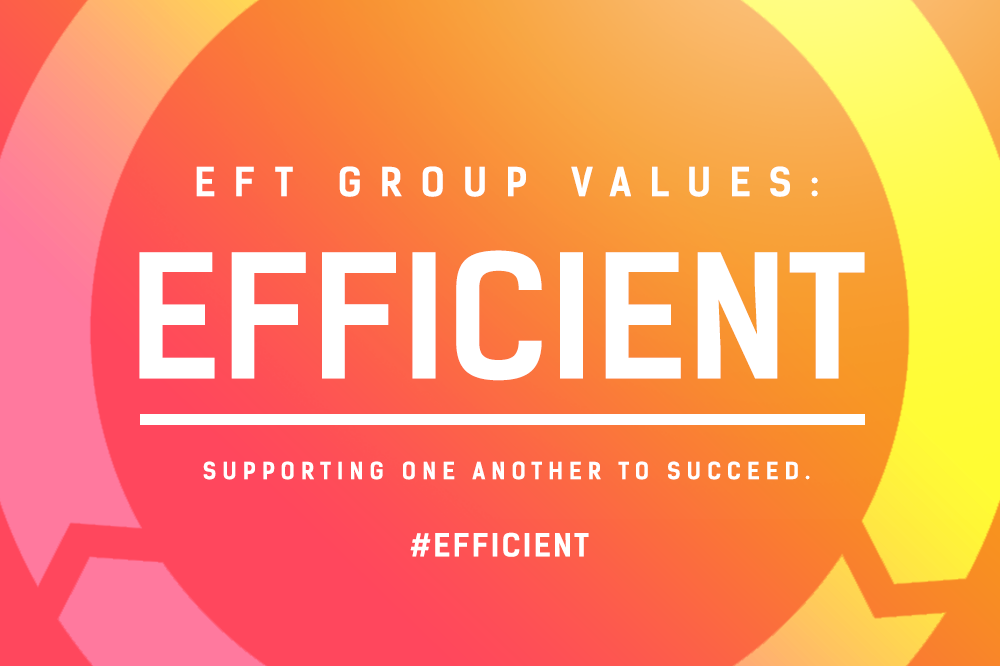 Eft Group Values Efficient Eft Group Ltd